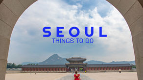 Things to DO in Seoul
