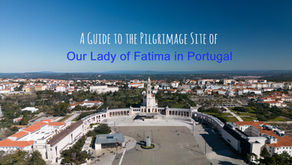 A guide to the Sanctuary of Fatima in Portugal